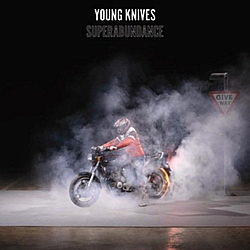 The Young Knives - Superabundance альбом