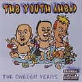 The Youth Ahead - The Oneder Years альбом
