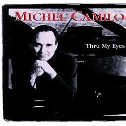 Michel Camilo - Thru My Eyes album