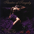 Theatre Of Tragedy - Velvet Darkness They Fear альбом