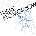 There For Tomorrow - There For Tomorrow альбом