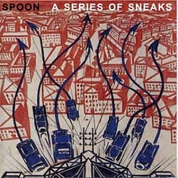 Spoon - A Series of Sneaks album