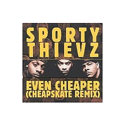 Sporty Thievz - Even Cheaper альбом