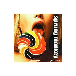 Sprung Monkey - Get A Taste album