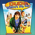Sprung Monkey - Dude, Where&#039;s My Car? альбом
