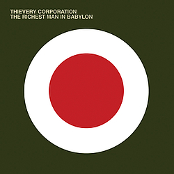 Thievery Corporation - The Richest Man in Babylon album