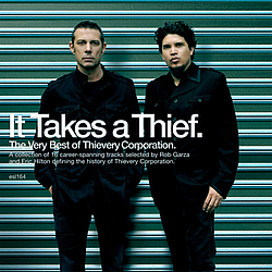 Thievery Corporation - It Takes A Thief альбом