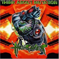 Think About Mutation - Hellraver album
