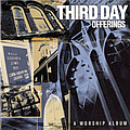 Third Day - Offerings: A Worship Album album