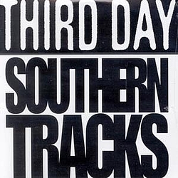 Third Day - Southern Tracks альбом