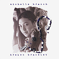 Michelle Branch - Broken Bracelet album
