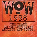Third Day - WoW 1998: The Year&#039;s 30 Top Christian Artists &amp; Songs (disc 1) album