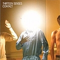 Thirteen Senses - Contact альбом