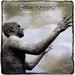 This Day Forward - Kairos album