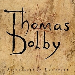 Thomas Dolby - Astronauts &amp; Heretics album