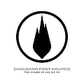 Thousand Foot Krutch - The Flame In All Of Us album
