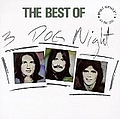 Three Dog Night - The Best of Three Dog Night album