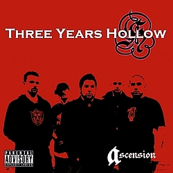 Three Years Hollow - Ascension album