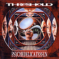 Threshold - Psychedelicatessen альбом