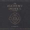 Thrice - The Alchemy Index: Vols I &amp; II/Fire &amp; Water альбом