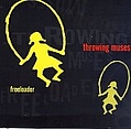 Throwing Muses - Freeloader album