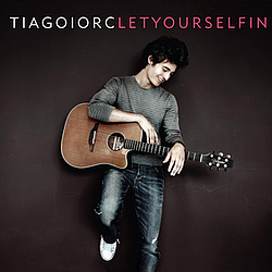 Tiago Iorc - Let Yourself In album