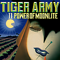 Tiger Army - II: Power of Moonlite альбом
