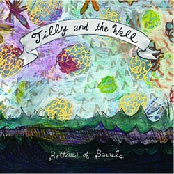 Tilly and the Wall - Bottms Of Barells album