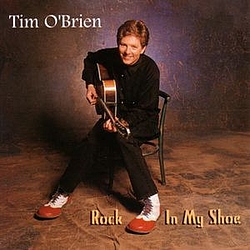 Tim O&#039;Brien - Rock In My Shoe album
