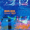 Miguel Bose - Directo 90 альбом