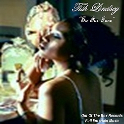 Tish Lyndsey - So Far Gone альбом