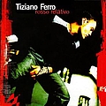 Tiziano Ferro - Rosso Relativo альбом