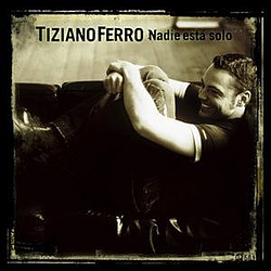 Tiziano Ferro - Nadie Está Solo альбом