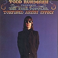 Todd Rundgren - The Ever Popular Tortured Artist Effect album