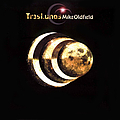 Mike Oldfield - Tr3s Lunas альбом