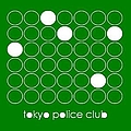 Tokyo Police Club - Smith album