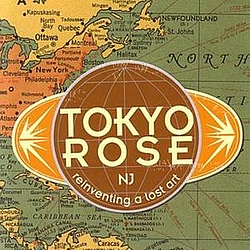 Tokyo Rose - Reinventing a Lost Art альбом
