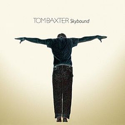 Tom Baxter - Skybound альбом