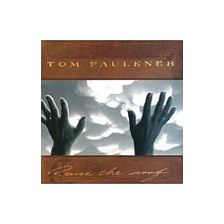 Tom Faulkner - Raise The Roof album