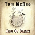 Tom Mcrae - King Of Cards album