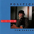 Tom Paxton - Politics Live альбом