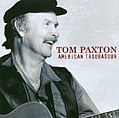 Tom Paxton - American Troubadour альбом