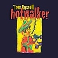 Tom Russell - Hotwalker: Charles Bukowski &amp; A Ballad for Gone album