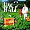 Tom T. Hall - Home Grown альбом