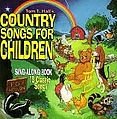Tom T. Hall - Country Songs For Children альбом