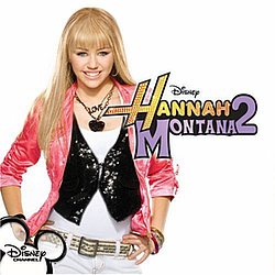 Miley Cyrus - Hannah Montana 2 альбом
