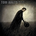 Tom Waits - Mule Variations album