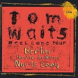 Tom Waits - 2004-11-16: Theater des Westens, Berlin, Germany (disc 1) альбом