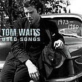Tom Waits - Used Songs (1973-1980) album