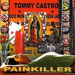 Tommy Castro - Painkiller album